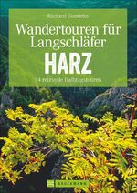 Wandertouren für Langschläfer Harz – 34 reizvolle Halbtagstouren