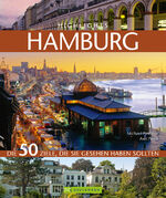 ISBN 9783765458316: Highlights Hamburg – Die 50 Ziele, die Sie gesehen haben sollten