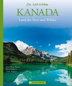 ISBN 9783765458538: Kanada – Land der Seen und Wälder