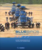 ISBN 9783765473913: Bluebirds – Bundespolizei-Flugdienst