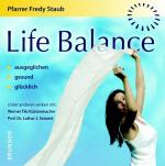 ISBN 9783765505997: Life Balance - ausgeglichen, gesund, glücklich