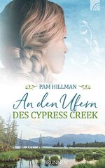 ISBN 9783765507342: An den Ufern des Cypress Creek