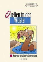 ISBN 9783765507533: Quellen in der Wüste – Wege zur geistlichen Erneuerung