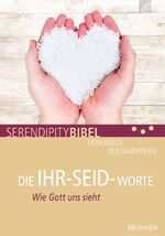 ISBN 9783765508080: DIE IHR-SEID-WORTE - Wie Gott uns sieht