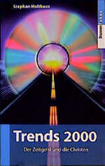 ISBN 9783765511417: Trends 2000 - Der Zeitgeist und die Christen