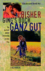 ISBN 9783765511424: Bisher ging's doch ganz gut