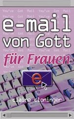 ISBN 9783765512674: E-Mail von Gott für Frauen