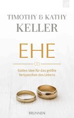 ISBN 9783765513053: Ehe – Gottes Idee für das größte Versprechen des Lebens