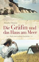 ISBN 9783765515866: Die Gräfin und das Haus am Meer - Nach einer wahren Geschichte