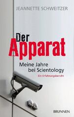 Der Apparat – Meine Jahre bei Scientology. Ein Erfahrungsbericht