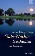 ISBN 9783765517501: Gute-Nacht-Geschichten - zum Entspannen