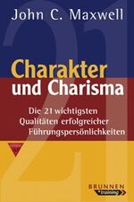 ISBN 9783765518096: Charakter und Charisma