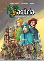 ISBN 9783765519420: Basileia - Das Vermächtnis des Mönchs