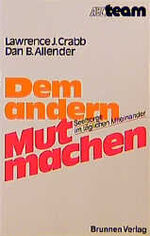 ISBN 9783765523762: Dem anderen Mut machen