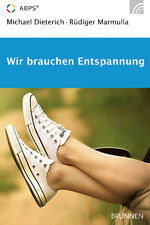 ISBN 9783765523809: Wir brauchen Entspannung