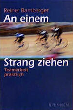 ISBN 9783765529504: An einem Strang ziehen