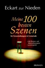 Eckart ZurNieden: Meine 100 besten Szene Eckart ZurNieden: Meine 100 besten Szene