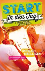 ISBN 9783765532160: Start in den Tag 2016