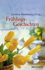 ISBN 9783765539176: Frühlings-Geschichten