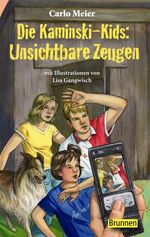 ISBN 9783765540813: Die Kaminski-Kids: Unsichtbare Zeugen - Band 10 / Taschenbuch