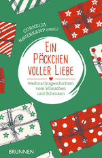 ISBN 9783765543203: Ein Päckchen voller Liebe - Weihnachtsgeschichten vom Wünschen und Schenken