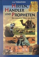 ISBN 9783765554391: Hirten, Händler und Propheten – Die lebendige Welt der Bibel