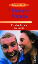 ISBN 9783765559563: 1-Minuten-Impulse für das Leben zu zweit