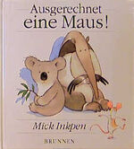 ISBN 9783765565205: Ausgerechnet eine Maus!