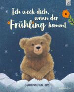 ISBN 9783765565670: Ich weck dich, wenn der Frühling kommt