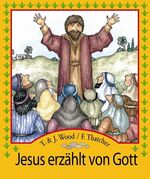 ISBN 9783765566073: Jesus erzählt von Gott