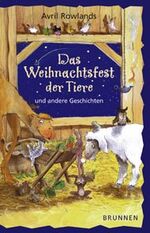 ISBN 9783765567049: Das Weihnachtsfest der Tiere - Und andere Geschichten