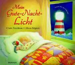 ISBN 9783765568480: Mein Gute-Nacht-Licht – mit einschaltbarem Leuchtturmlicht