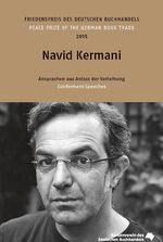 ISBN 9783765732997: Navid Kermani - Ansprachen aus Anlass der Verleihung des Friedenspreises des deutschen Buchhandels 2015