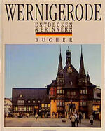 ISBN 9783765807237: Wernigerode (Harz). Stadtporträt-Bildband