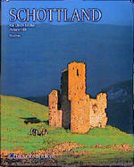 ISBN 9783765808784: Schottland Müller, Kai Ulrich and Hill, Roland