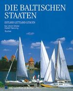 ISBN 9783765809699: Die baltischen Staaten Estland, Lettland, Litauen