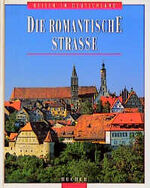 ISBN 9783765810596: Die Romantische Strasse