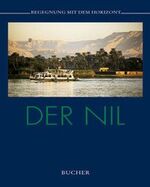 ISBN 9783765810657: Der Nil