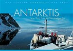 ISBN 9783765815171: Antarktis: Von Kap Hoorn ins ewige Eis (Die letzten Paradiese der Erde)