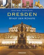 ISBN 9783765816222: Dresden - Stadt der Künste