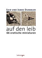 ISBN 9783765860034: Auf den Leib: 66 erotische Miniaturen