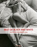 ISBN 9783765860058: Best of Black and White – Erotische Fotografie