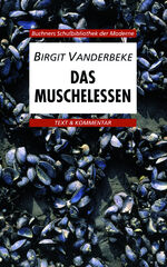 ISBN 9783766143600: Buchners Schulbibliothek der Moderne / Vanderbeke, Das Muschelessen - Text & Kommentar