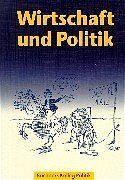 ISBN 9783766148308: Wirtschaft und Politik