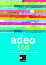 ISBN 9783766152749: adeo / adeo 500 – Illustrierter Grundwortschatz nach Sachgruppen