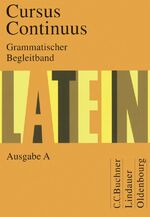 ISBN 9783766153814: Cursus Continuus A / Cursus Continuus A Grammatischer Begleitband - Unterrichtswerk für Latein