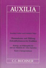 Humanismus und Bildung: Band 2., Interpretationen