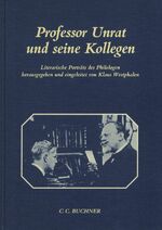 ISBN 9783766156501: Einzelbände Latein / Westphalen, Professor Unrat - Literarische Porträts des Philologen