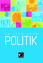 ISBN 9783766168306: Abiturwissen Politik