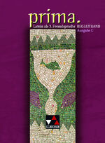 ISBN 9783766176011: Prima C - Gesamtkurs Latein. Latein als 3. Fremdsprache / prima C Begleitband